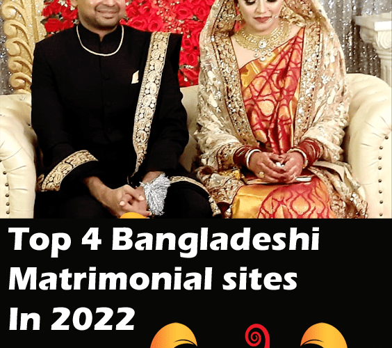 Top four matrimony sites in Bangladesh