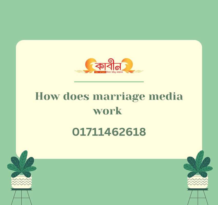 How does marriage media work ?