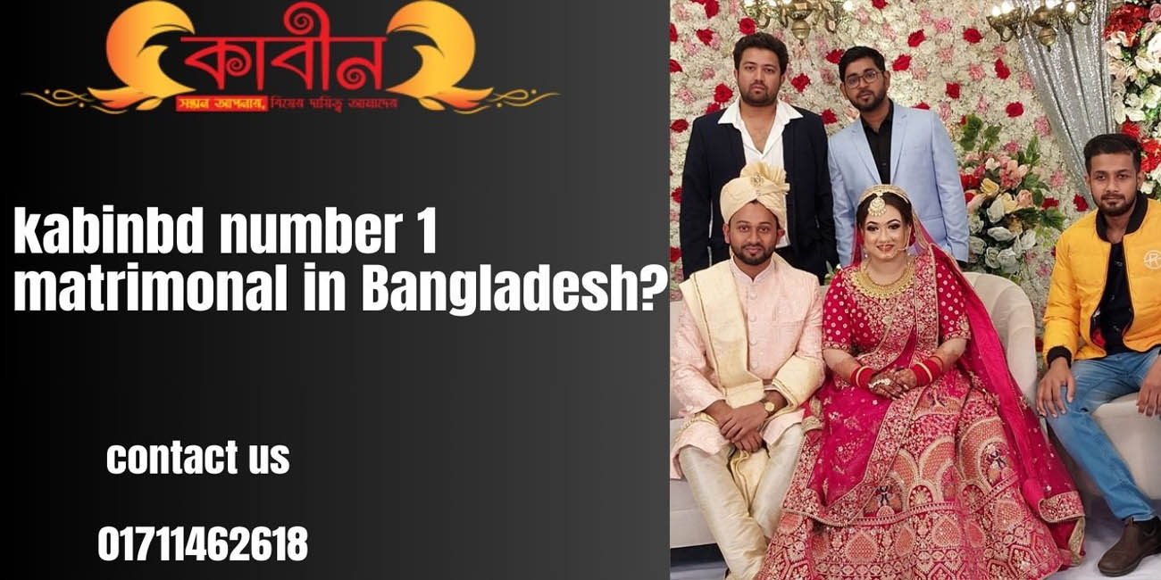 kabinbd number 1 matrimonial in Bangladesh ?