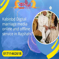 Kabinbd Digital marriage media online and offline service in Rajshahi?