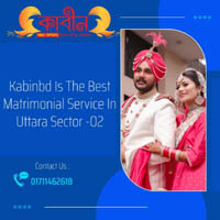 kabinbd is the best matrimonial service in uttara sector 02