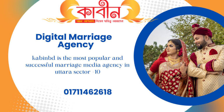 kabinbd is the most popular and successful marriage media agency in uttara sector -10