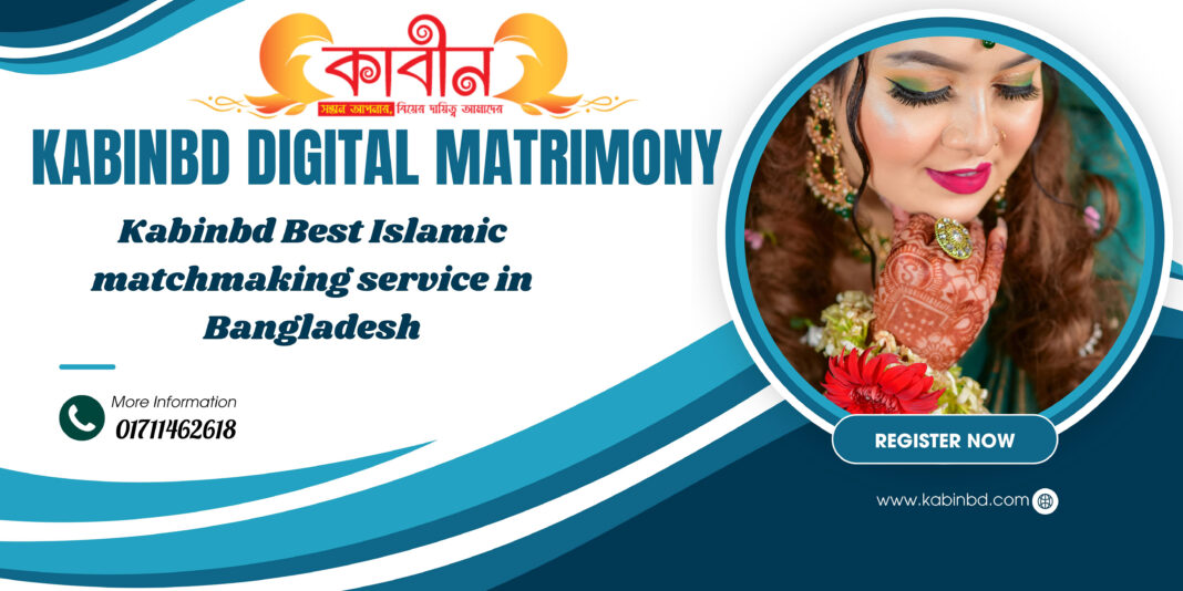 Kabinbd Best Islamic matchmaking service in Bangladesh