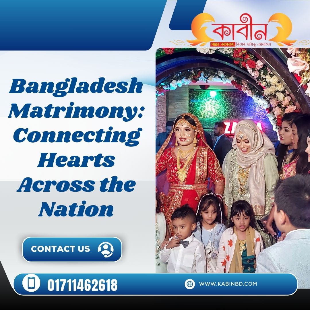 Bangladesh Matrimony: Connecting Hearts Across the Nation