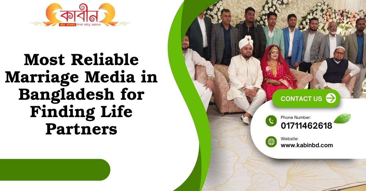 Most Reliable Marriage Media in Bangladesh for Finding Life Partners