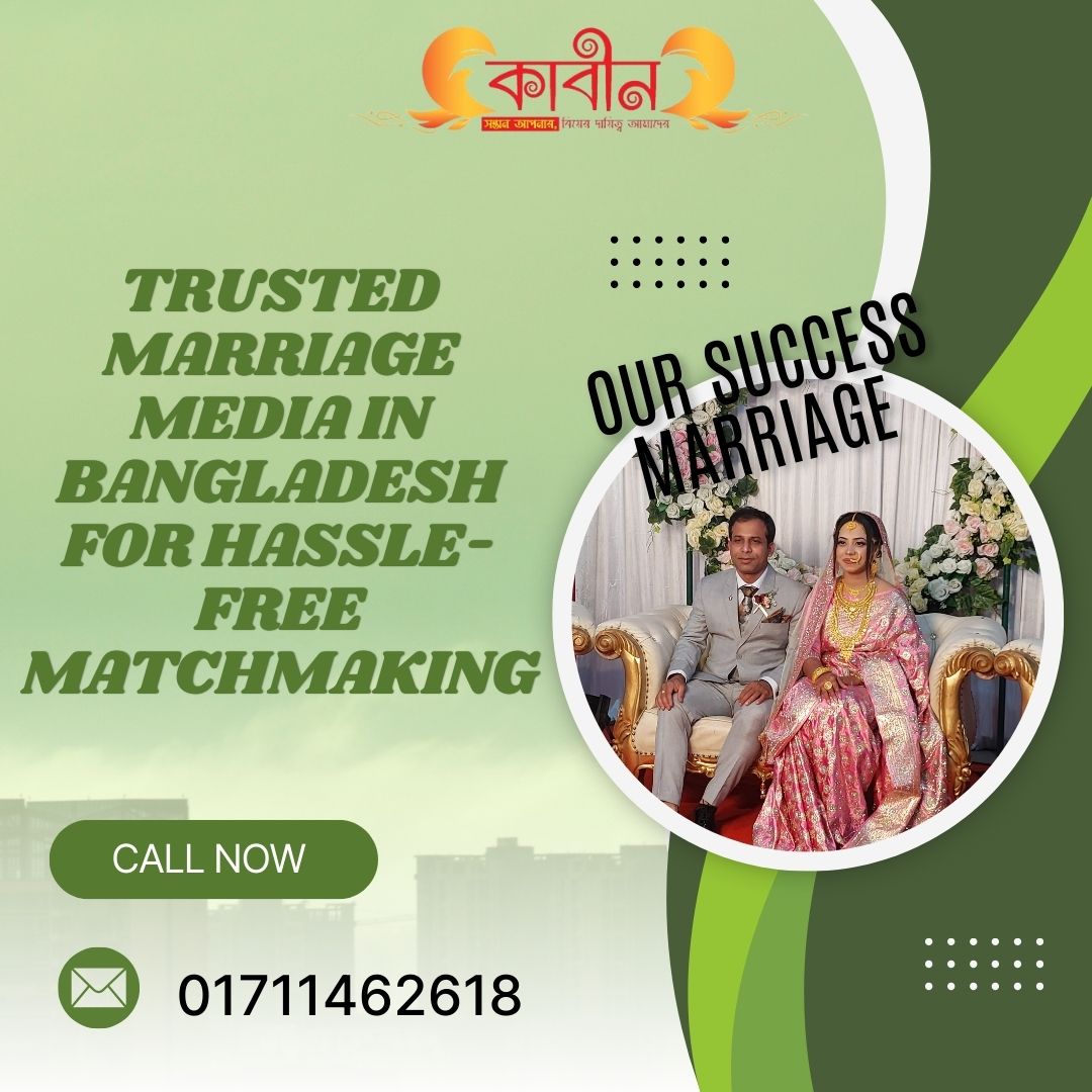 Trusted Marriage Media in Bangladesh for Hassle-Free Matchmaking